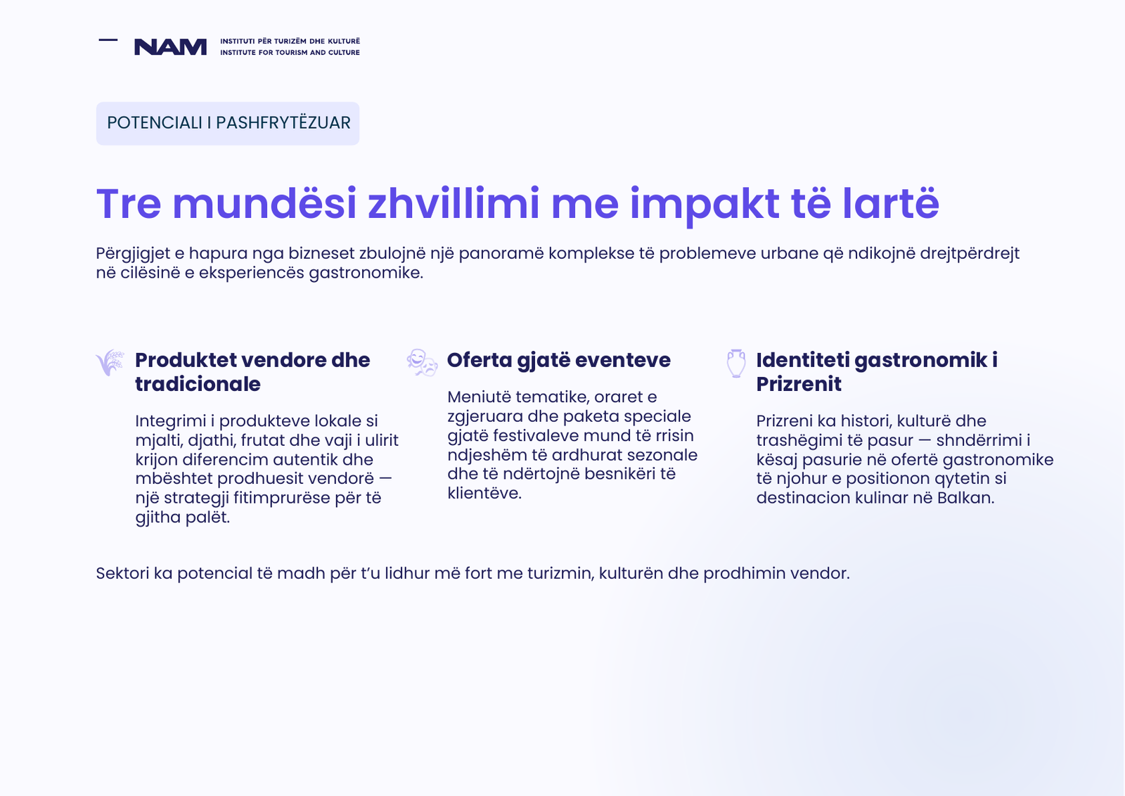 Përmbledhja e hulumtimit: Tre mundësi zhvillimi me impakt të lartë